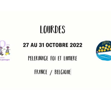 27.-30. Oktober 2022 – Foi et Lumière (Glaube und Licht) feiert sein Goldenes Jubiläum