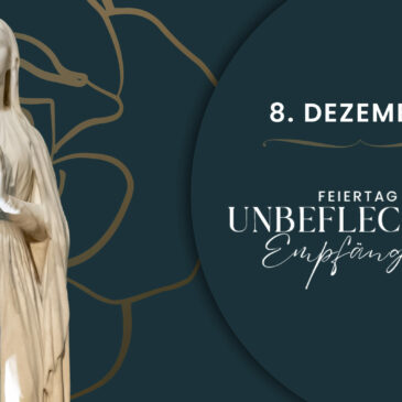 8. Dezember – Hochfest der Unbefleckten Empfängnis in Lourdes