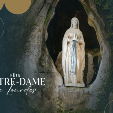Fête de Notre-Dame de Lourdes