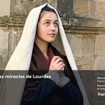 Bernadette et les miracles de Lourdes